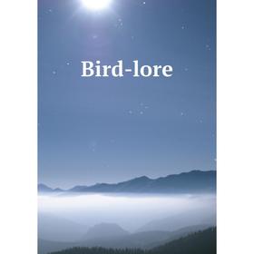 

Книга Bird-lore