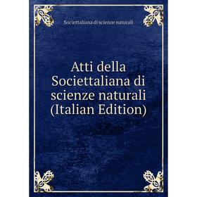 

Книга Atti della Societtaliana di scienze naturali (Italian Edition)