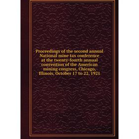 

Книга Proceedings of the second annual National mine tax conference at the twenty-fourth annual convention of the American mining congress, Chicago, I