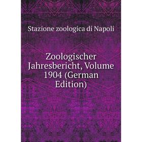 

Книга Zoologischer Jahresbericht, Volume 1904 (German Edition)