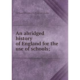 

Книга An abridged history of England for the use of schools