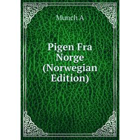 

Книга Pigen Fra Norge (Norwegian Edition)