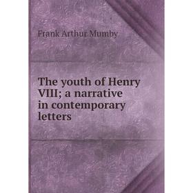 

Книга The youth of Henry VIII; a narrative in contemporary letters