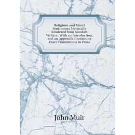

Книга Religious and Moral Sentiments Metrically Rendered from Sanskrit Writers: With an Introduction, and an Appendix Containing Exact Translations in