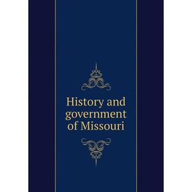 

Книга History and government of Missouri