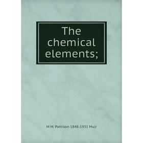 

Книга The chemical elements