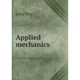 

Книга Applied mechanics