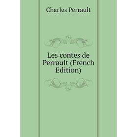 

Книга Les contes de Perrault