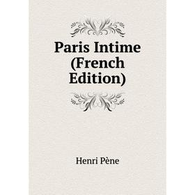 

Книга Paris Intime