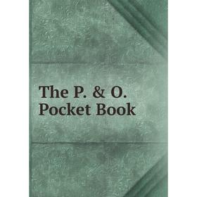 

Книга The P. & O. Pocket Book