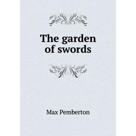 

Книга The garden of swords
