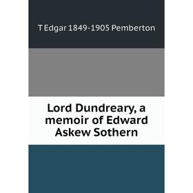 

Книга Lord Dundreary, a memoir of Edward Askew Sothern