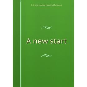 

Книга A new start