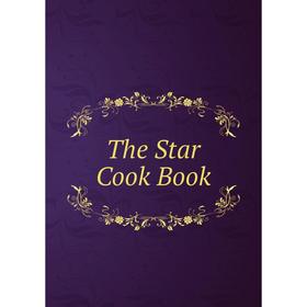 

Книга The Star Cook Book