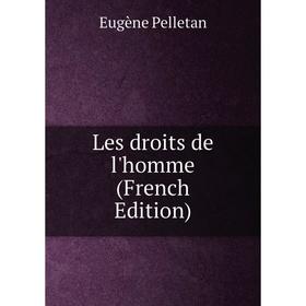 

Книга Les droits de l'homme