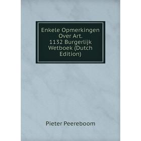 

Книга Enkele Opmerkingen Over Art. 1132 Burgerlijk Wetboek (Dutch Edition)