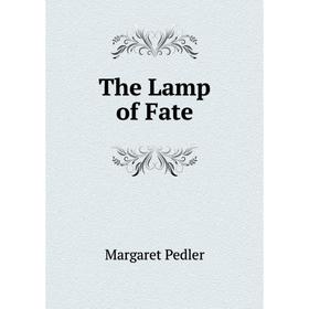

Книга The Lamp of Fate