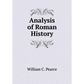 

Книга Analysis of Roman History
