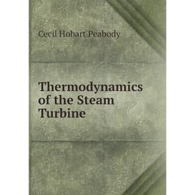 

Книга Thermodynamics of the Steam Turbine