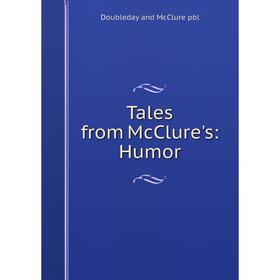 

Книга Tales from McClure's: Humor