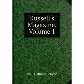 

Книга Russell's Magazine, Volume 1