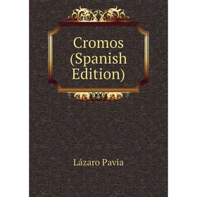 

Книга Cromos (Spanish Edition)