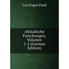 

Книга Altitalische Forschungen, Volumes 1-2 (German Edition)