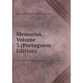 

Книга Memoria s, Volume 3 (Portuguese Edition)