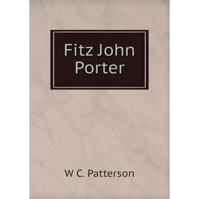 

Книга Fitz John Porter