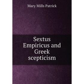 

Книга Sextus Empiricus and Greek scepticism