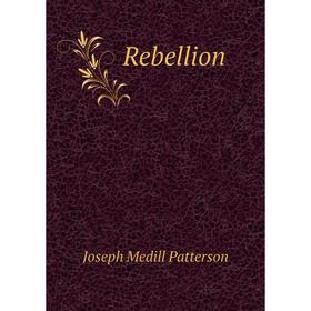 

Книга Rebellion