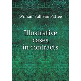 

Книга Illustrative cases in contracts