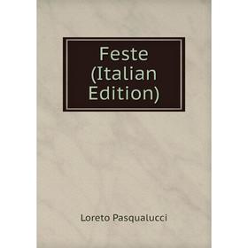 

Книга Feste (Italian Edition)