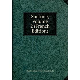 

Книга Suétone, Volume 2 (French Edition)