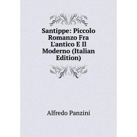 

Книга Santippe: Piccolo Romanzo Fra L'antico E Il Moderno (Italian Edition)