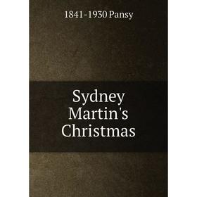 

Книга Sydney Martin's Christmas