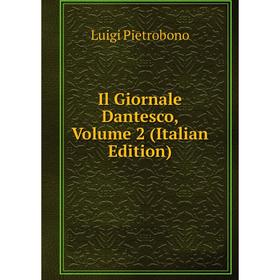 

Книга Il Giornale Dantesco, Volume 2 (Italian Edition)