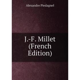 

Книга J.-F. Millet (French Edition)
