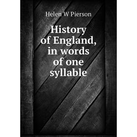 

Книга History of England, in words of one syllable