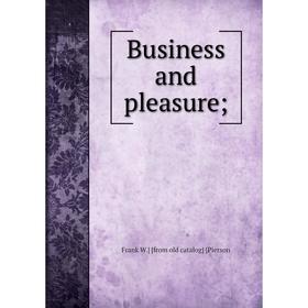 

Книга Business and pleasure