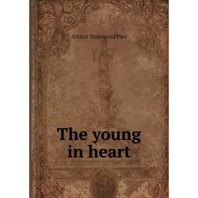 

Книга The young in heart