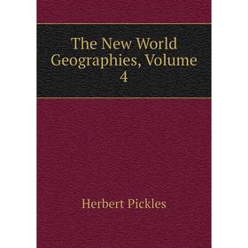 

Книга The New World Geographies, Volume 4