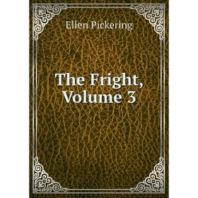 

Книга The Fright, Volume 3