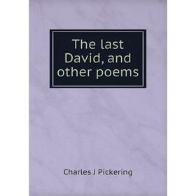 

Книга The last David, and other poems