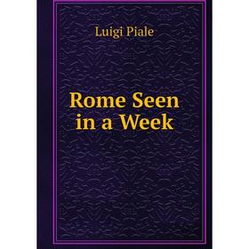 

Книга Rome Seen in a Week