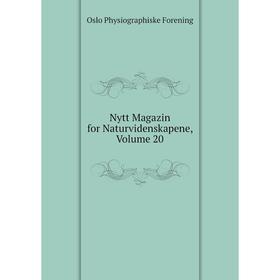 

Книга Nytt Magazin for Naturvidenskapene, Volume 20