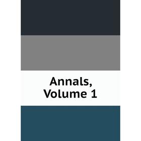 

Книга Annals, Volume 1