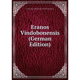 

Книга Eranos Vindobonensis (German Edition)