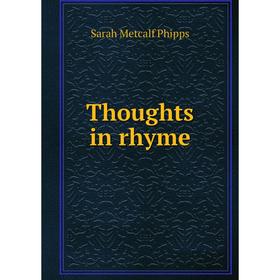 

Книга Thoughts in rhyme