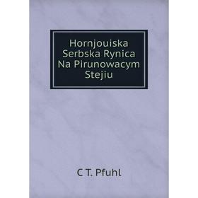 

Книга Hornjouiska Serbska Rynica Na Pirunowacym Stejiu